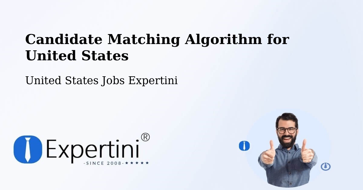Candidate Matching Algorithm Overview – Roseau - United States Jobs Expertini