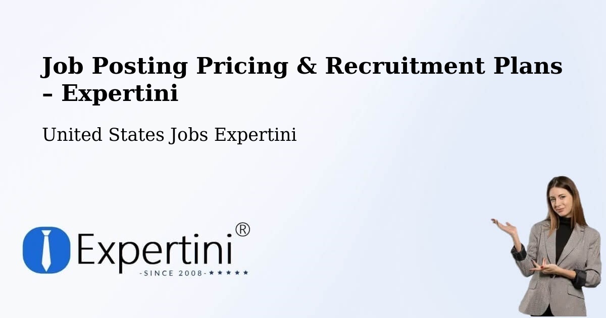 Job Posting Pricing & Recruitment Plans – Roseau - Roseau, United States Jobs Expertini